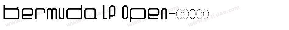 Bermuda LP Open字体转换